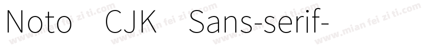 Noto CJK Sans-serif字体转换